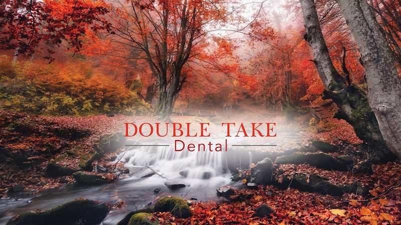 Double Take Dental
Orem Dentist